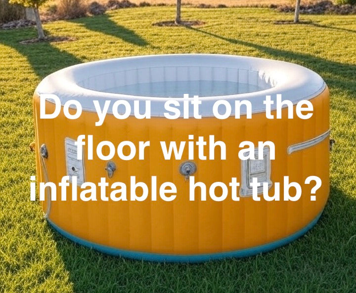 do-you-sit-on-the-floor-with-an-inflatable-hot-tub