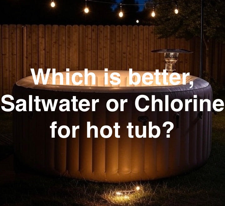 Which-is-better-saltwater-or-chlorine-hot-tub