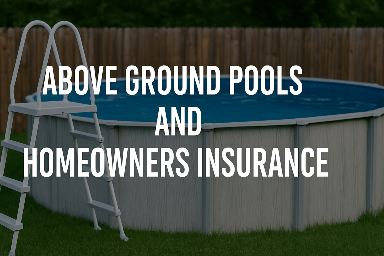 above-ground-pools-uk-with-ladder-fencing-and-garden-setting-showing-homeowners-insurance-concept