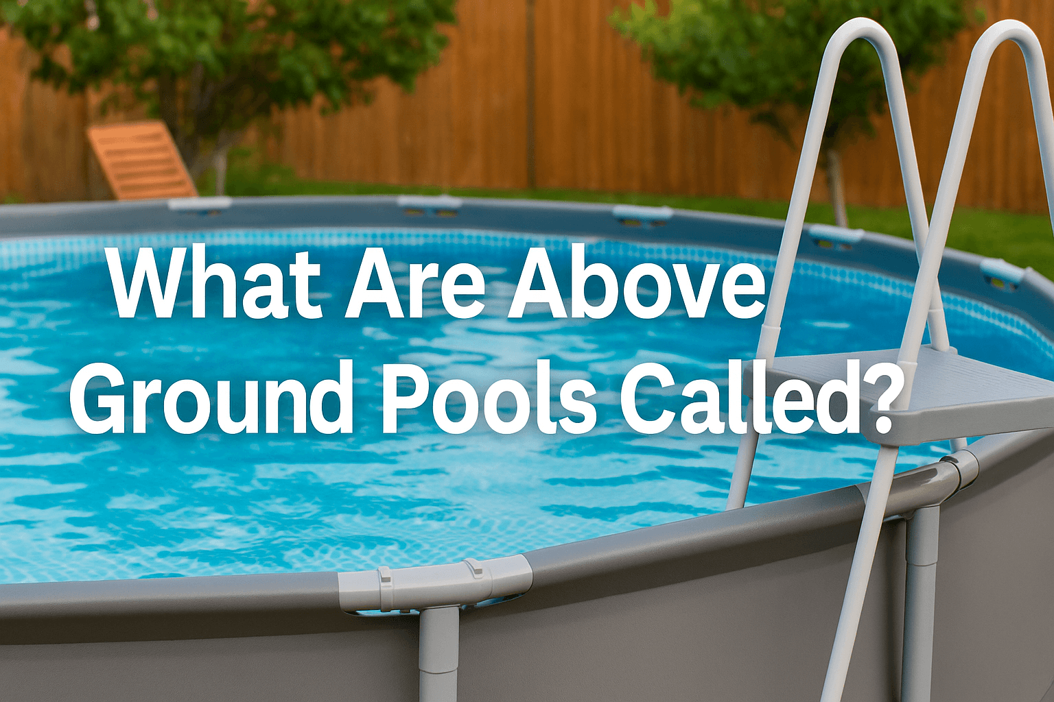 permanent-above-ground-pools-in-a-garden-setting-with-metal-frame-structure-and-blue-water-centred-text-what-are-above-ground-pools-called-on-the-pool
