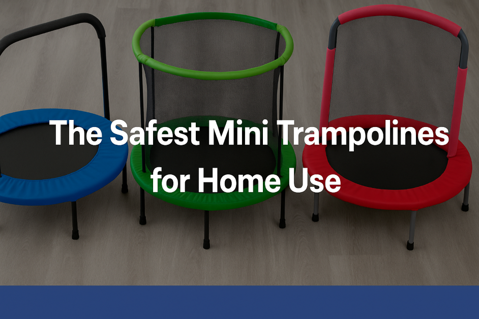 three-colourful-mini-trampolines-with-safety-handles-on-wooden-floor-with-text-the-safest-mini-trampolines-for-home-use
