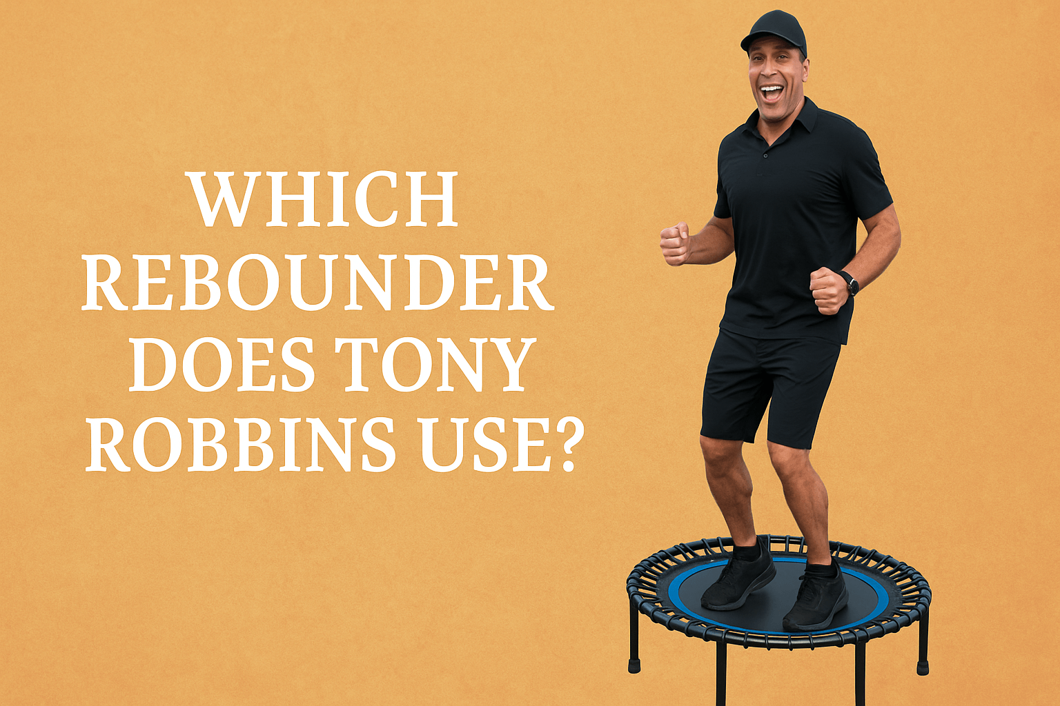 ony-robbins-smiling-on-rebounder-trampoline-dynamic-energy-fitness-banner-bellicon-choice-health-benefits-rebounding-workout-trampoline-celebrities