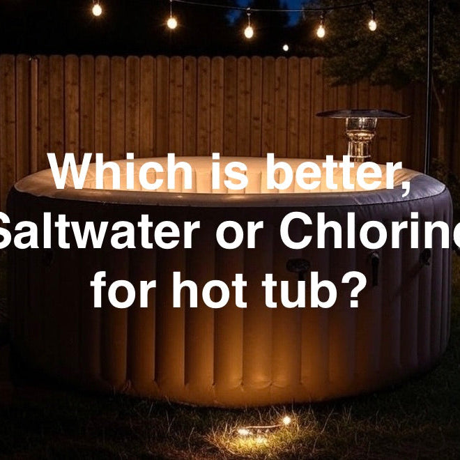 Which-is-better-saltwater-or-chlorine-hot-tub