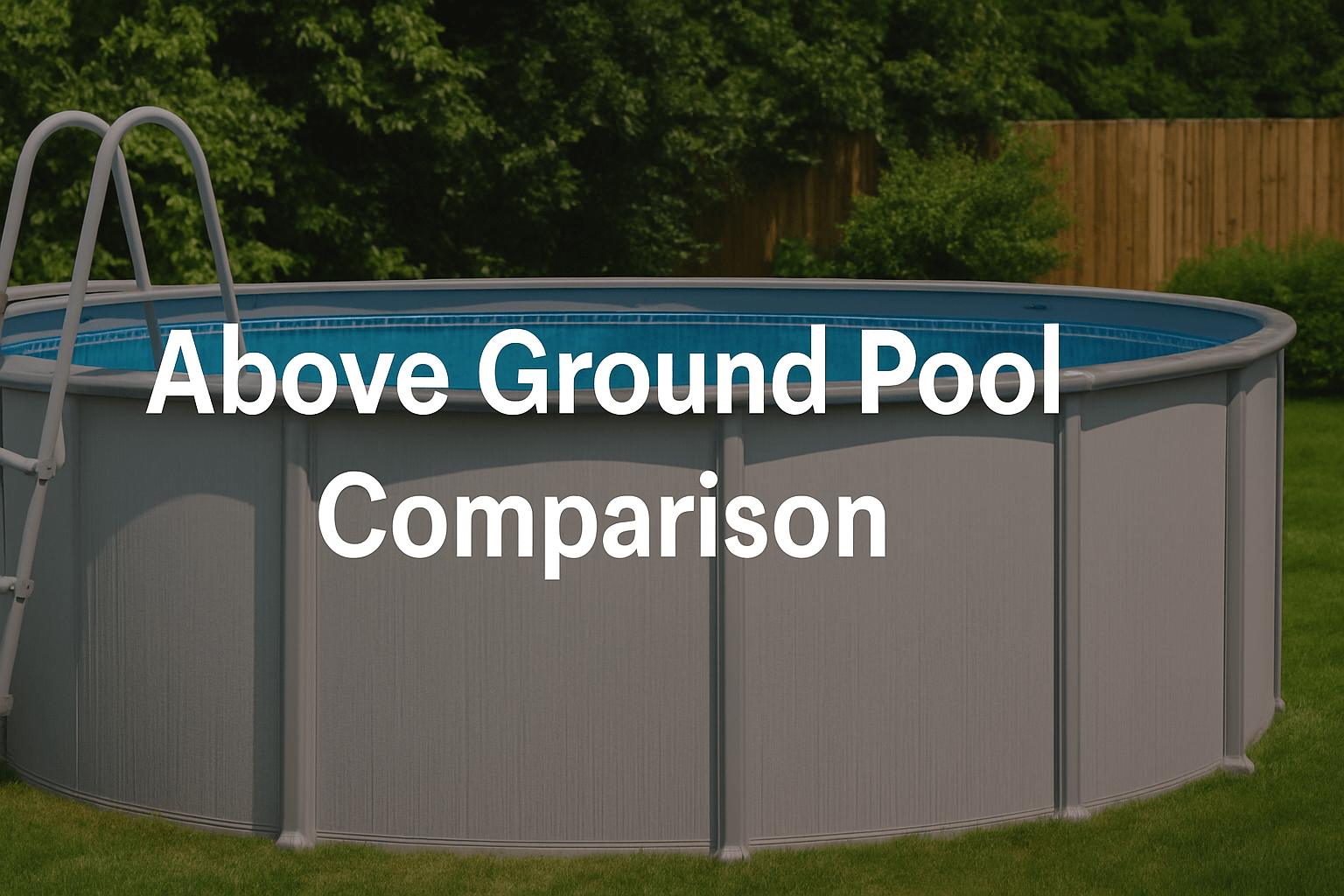 above-ground-swimming-pool-uk-in-garden-with-metal-frame-round-design-and-central-text-overlay-reading-above-ground-pool-comparison-on-lush-green-lawn-surrounded-by-wooden-fence-and-trees