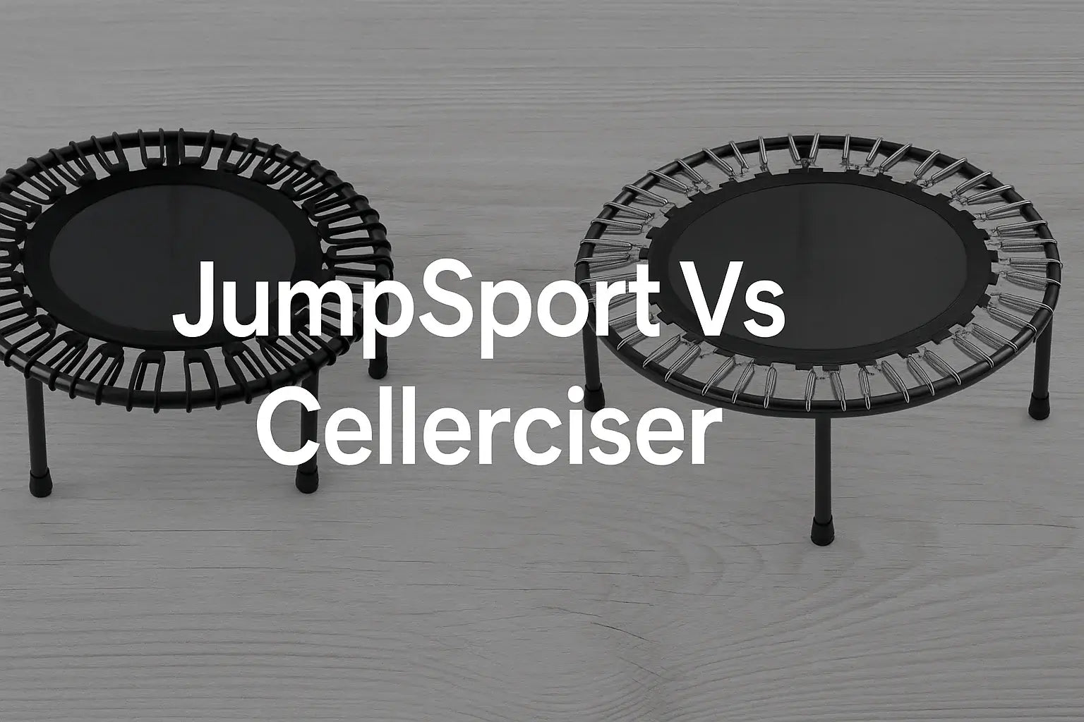 jumpSport-vs-cellerciser-rebounder-comparison-banner-with-split-design-showing-bungee-vs-spring-mini-trampoline-and-centered-title-text