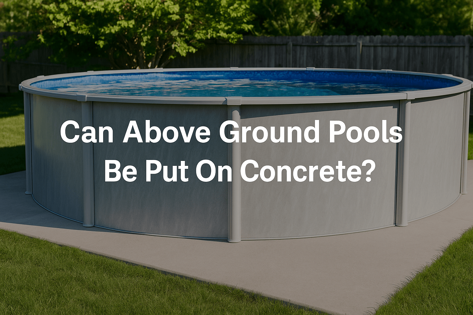 deep-above-ground-pool-on-concrete-slab-with-trees-in-the-background