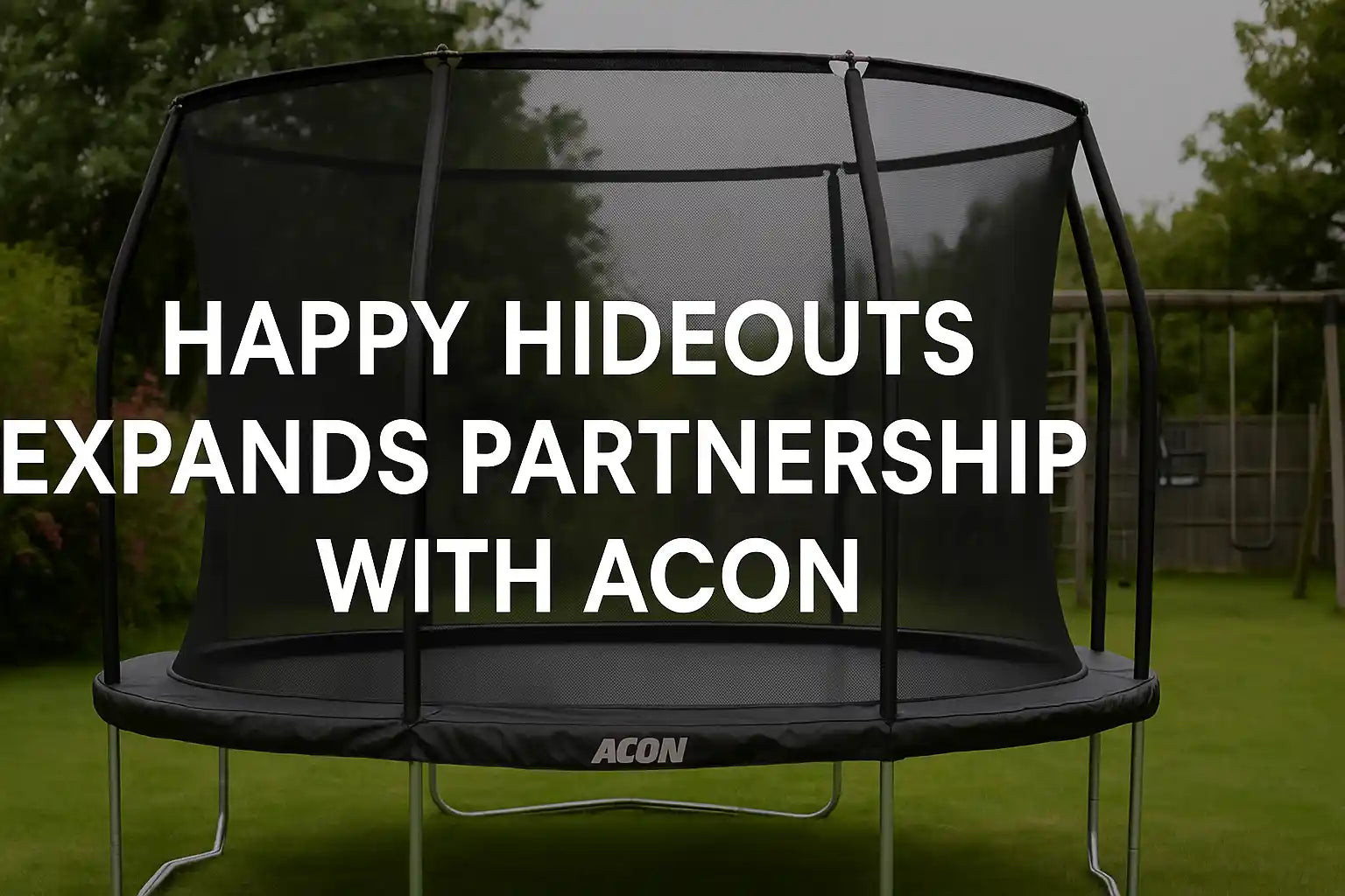 Happy Hideouts Expands Partnership with ACON blog post banner image