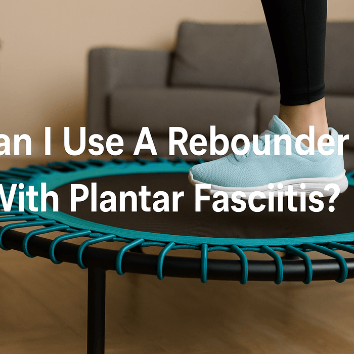 rebounder-fitness-trampoline-with-person-wearing-trainers-bouncing-gently-title-text-can-i-use-a-rebounder-with-plantar-fasciitis-centered