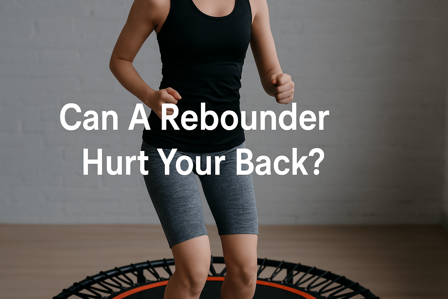 woman-bouncing-on-fitness-trampoline-in-living-room-with-blog-title-can-a-rebounder-hurt-your-back-centered-on-image