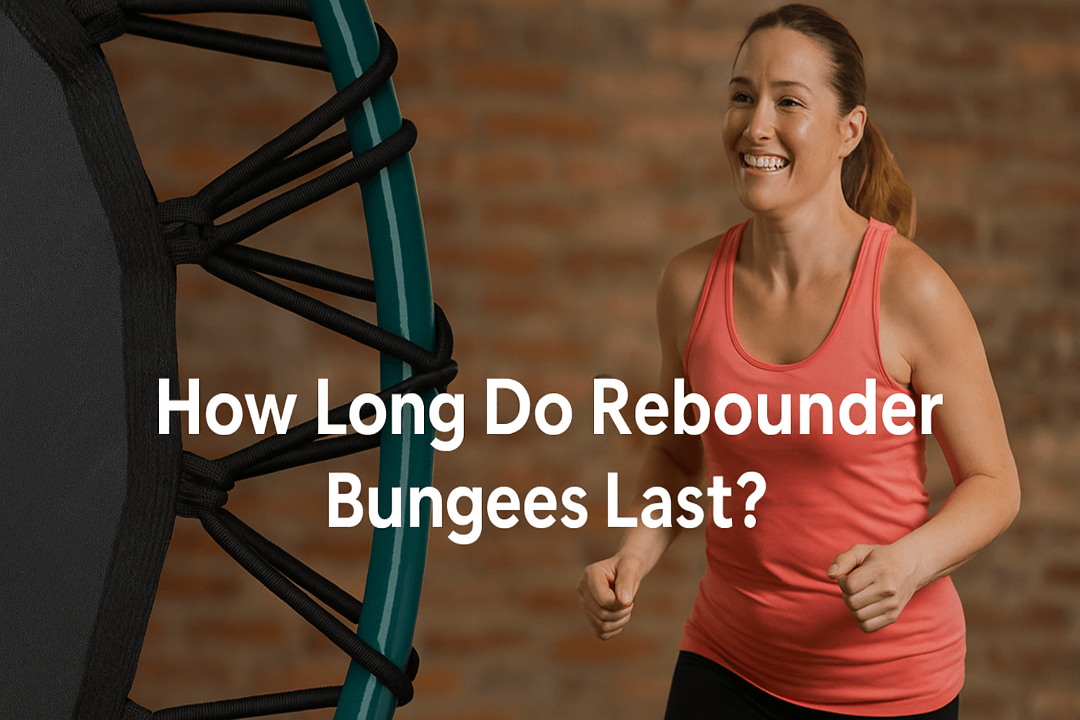rebounder-for-adults-close-up-bungee-cords-woman-exercising-smiling-indoor-workout-trampoline-fitness-text-overlay-how-long-do-rebounder-bungees-last